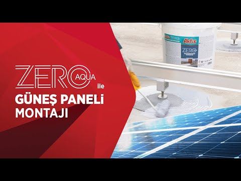 Akfix AquaZero Güneş Paneli Montajı